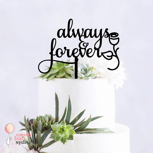 Always and Forever Wedding Cake Topper Style 2